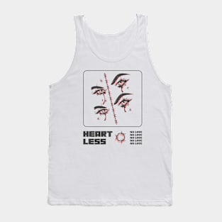 No Love Heartless Tank Top